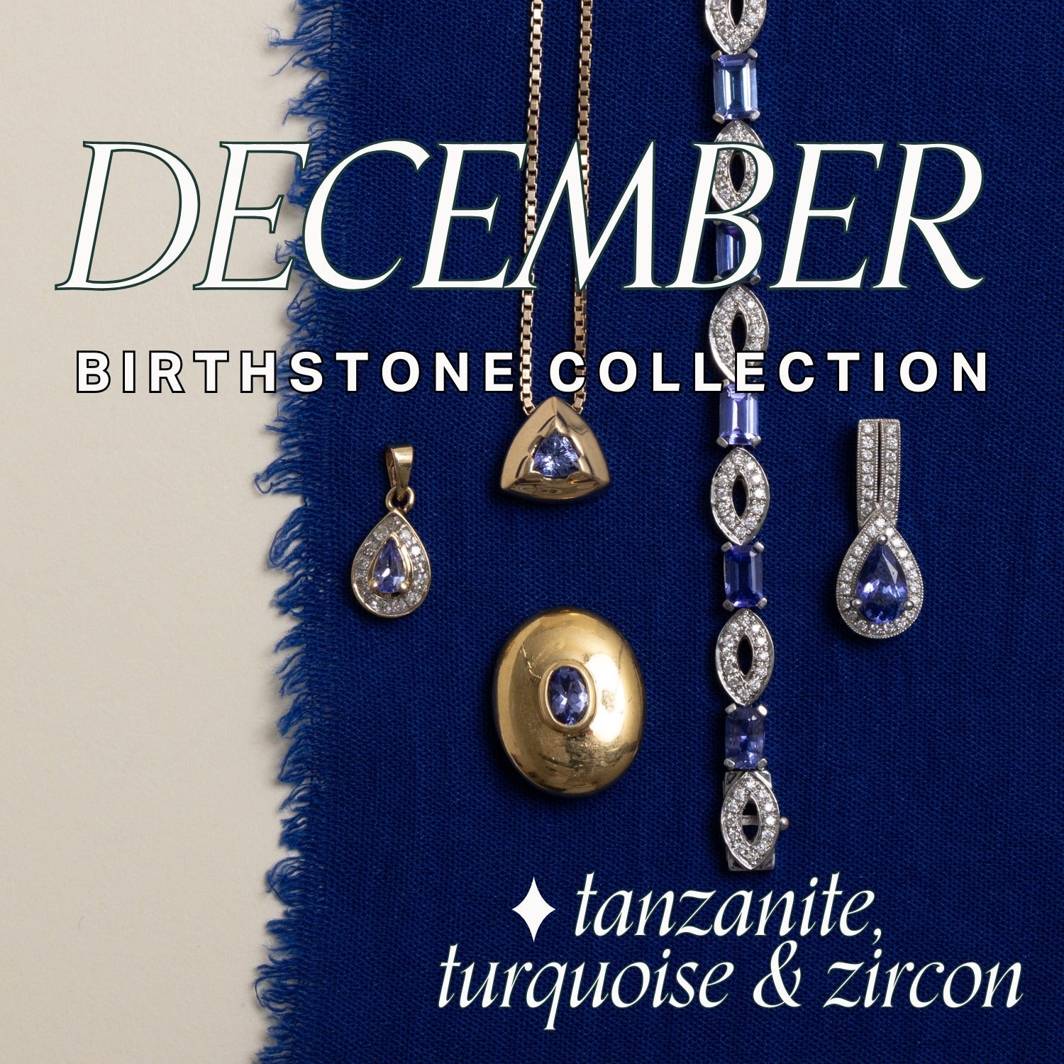 white and yellow gold Jewelry with tanzanite gemstones and diamond accents on a deep blue background, text overlay reads: December Birthstone Collection, tanzanite, turquoise & zircon