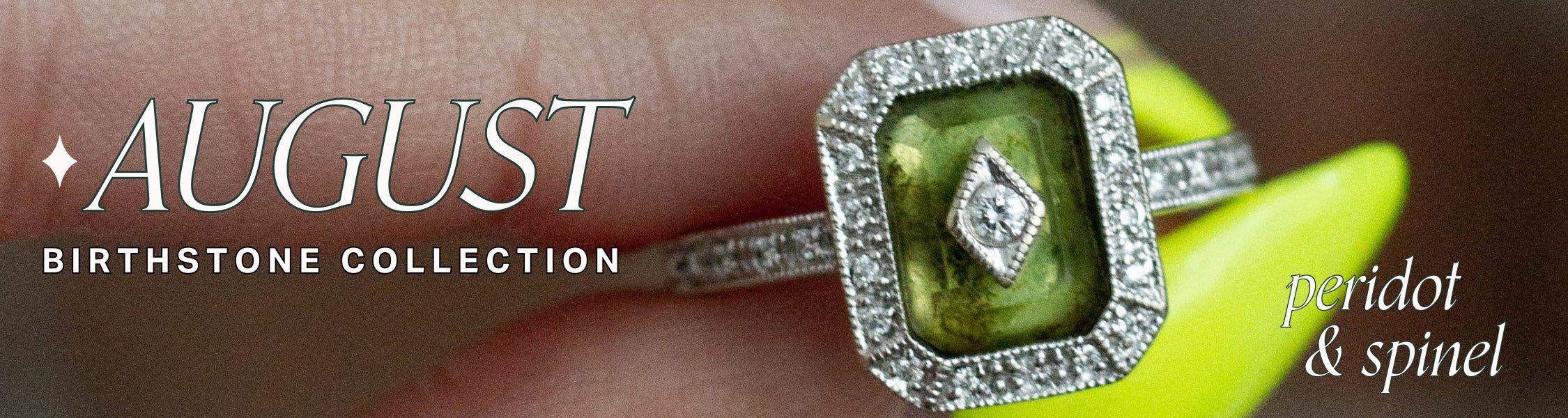 Vintage pave emerald cut peridot ring held between fingers. text overlay reads: august birthstone collection, peridot & spinel