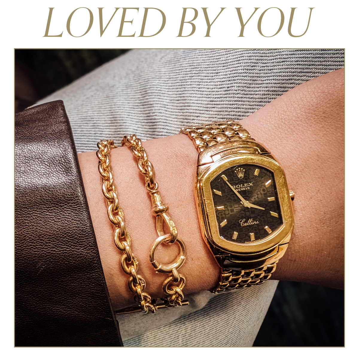 Model wearing preloved, yellow gold Rolex watch and vintage chain bracelet wrapped around wrist. Text reads: Loved by you