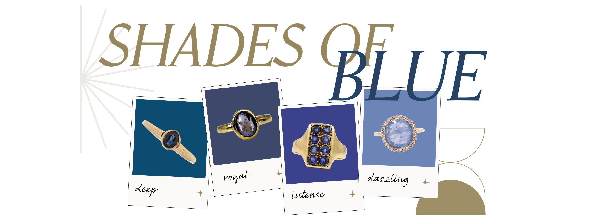 Text reads: Shades of blue with polaroids with different shades of blue saying deep, royal, intense, dazzling