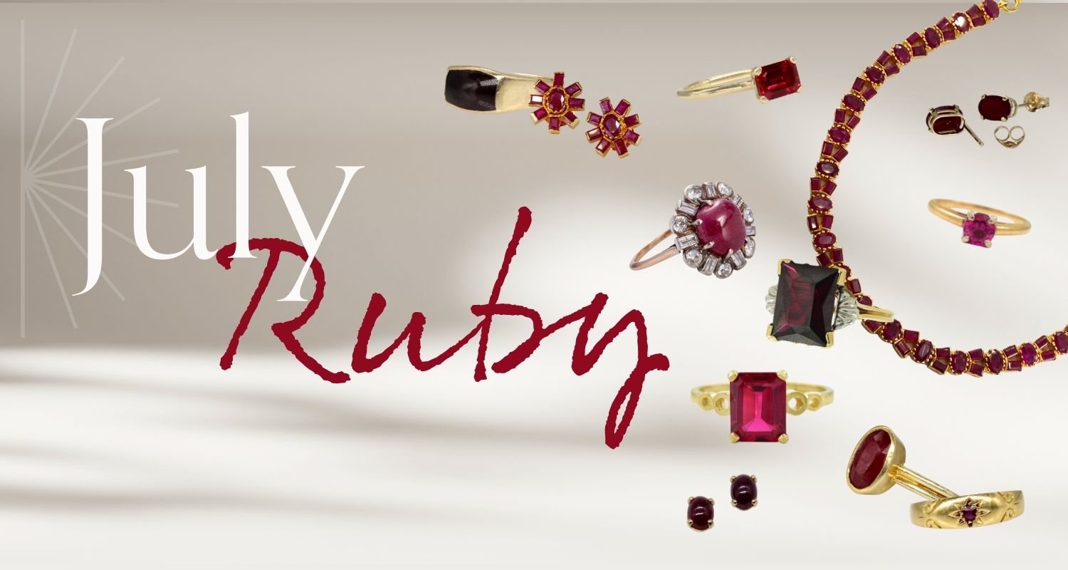 Image of cascading assortment of ruby rings, bracelets and necklaces Neutral background with floating images of different types of vintage ruby jewelry. Text over image: July Ruby