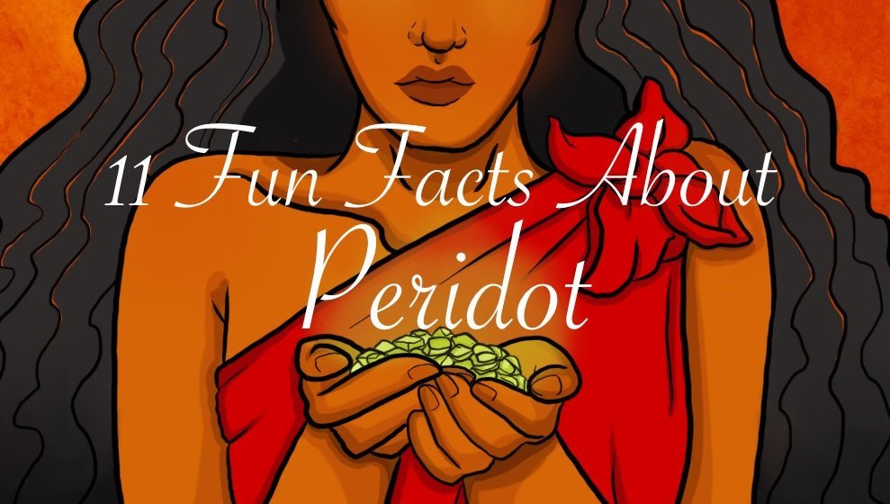 11 Fun Facts About Peridot - 100 Ways