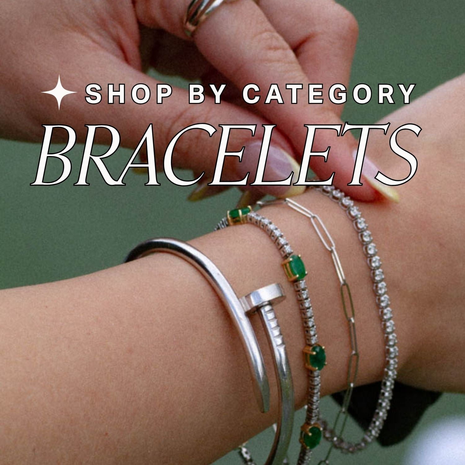 Hand wearing multiple bracelets with a green background and text overlay for 'Shop by Category: Bracelets'.