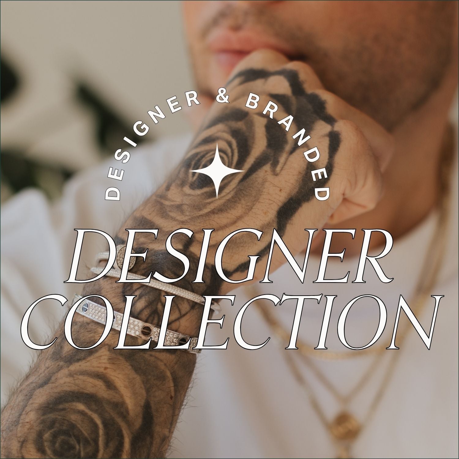 Close-up of a tattooed arm with brand name designer bracelets, blurred background with text overlay: 'Designer & Branded collection'.