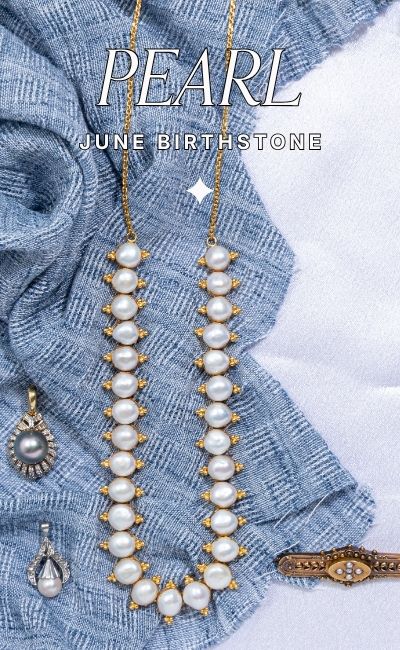 Vintage pearl jewellery, statement necklace, pearl pendants and antique brooch. displayed on textured blue fabric. Text reads: Pearl June Birthstone