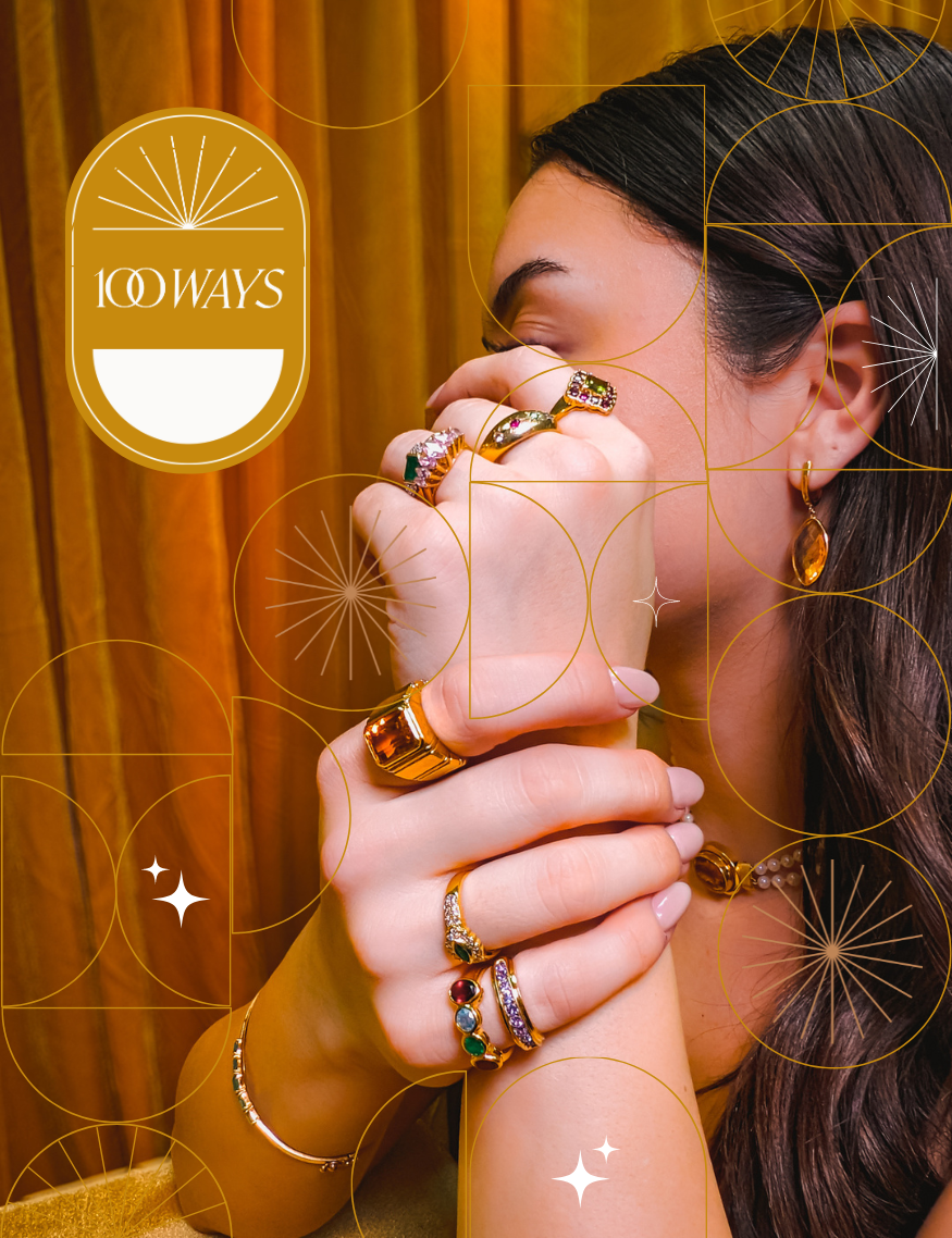 image of woman in front of golden yellow backdrop. woman is wearing several bold gemstone rings and other fine jewellery pieces 
image has 100 ways logo overlay as well as arches and starbursts line art overlays